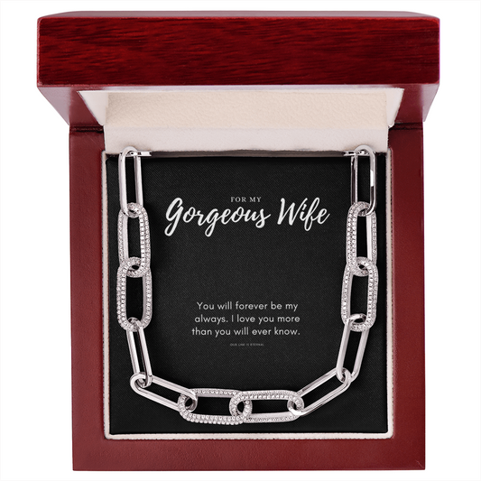 To my Gorgeous Wife Forever Linked Necklace | Chain Necklace | Gift for Wife | CZ Necklace |