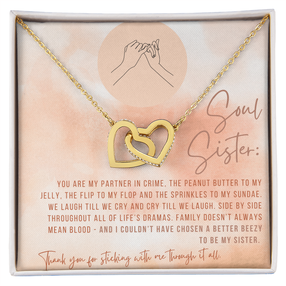 Through Thick and Thin | Soul Sister Gift | Bestie | Best Friend