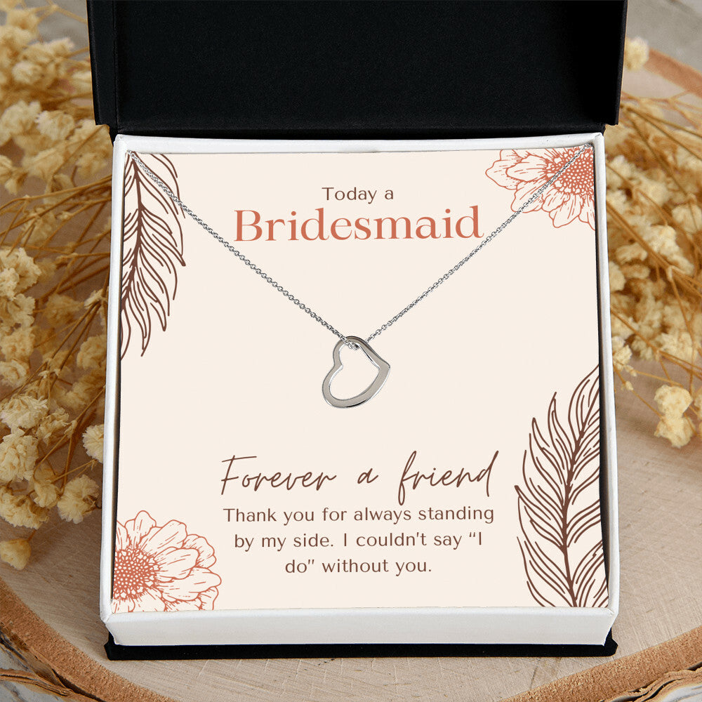 Gift for Bridesmaid from Bride | Forever a friend | Girl Friends | Bride Squad | Wedding Party Gifts