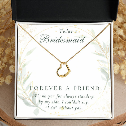 Gift for Bridesmaid from Bride | Forever a friend | Girl Friends | Bride Squad | Wedding Party Gifts