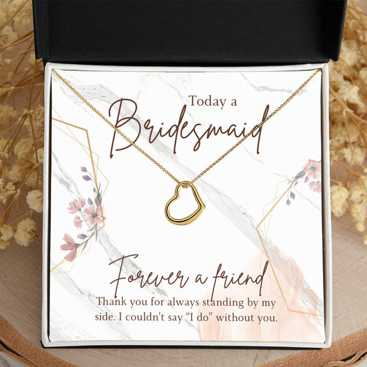 Gift for Bridesmaid from Bride | Forever a friend | Girl Friends | Bride Squad | Wedding Party Gifts