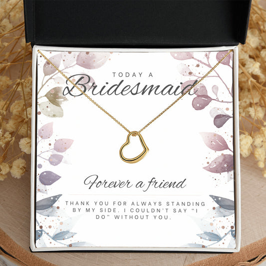 Gift for Bridesmaid from Bride | Forever a friend | Girl Friends | Bride Squad | Wedding Party Gifts