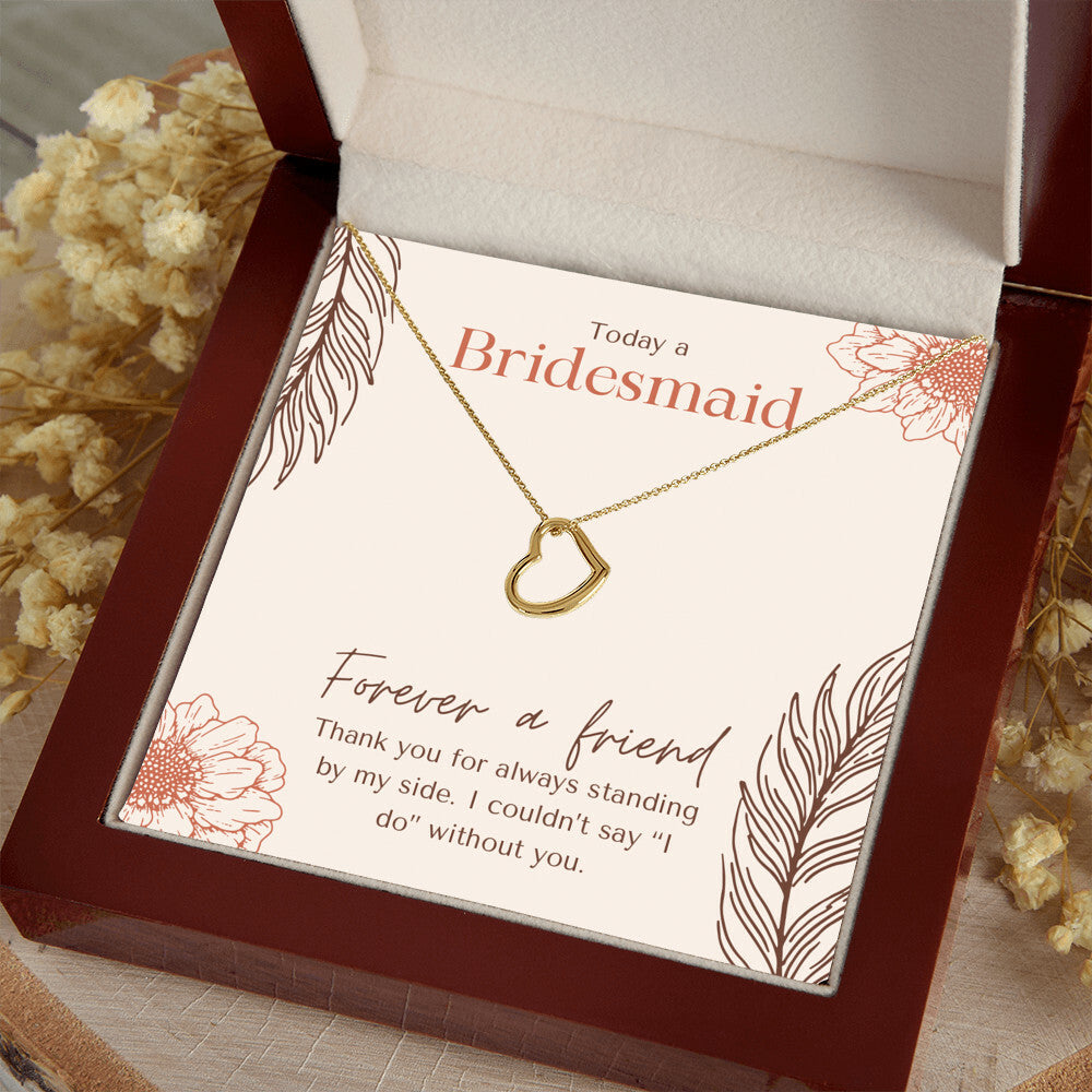 Gift for Bridesmaid from Bride | Forever a friend | Girl Friends | Bride Squad | Wedding Party Gifts