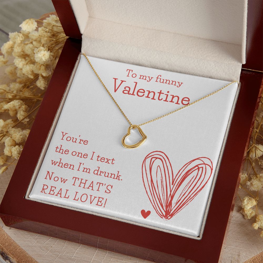 Funny Valentine's Necklace |  You're the One I Text When I'm Drunk | Valentines Day Gift