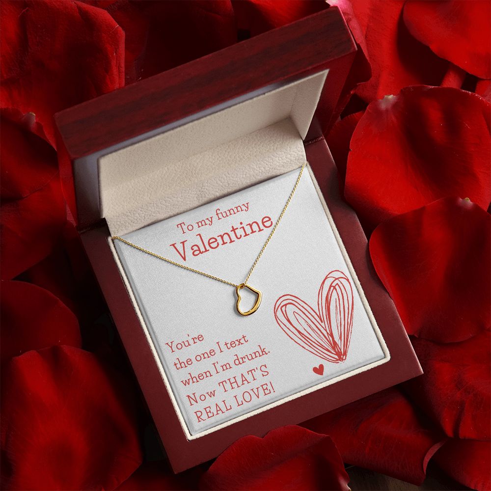 Funny Valentine's Necklace |  You're the One I Text When I'm Drunk | Valentines Day Gift