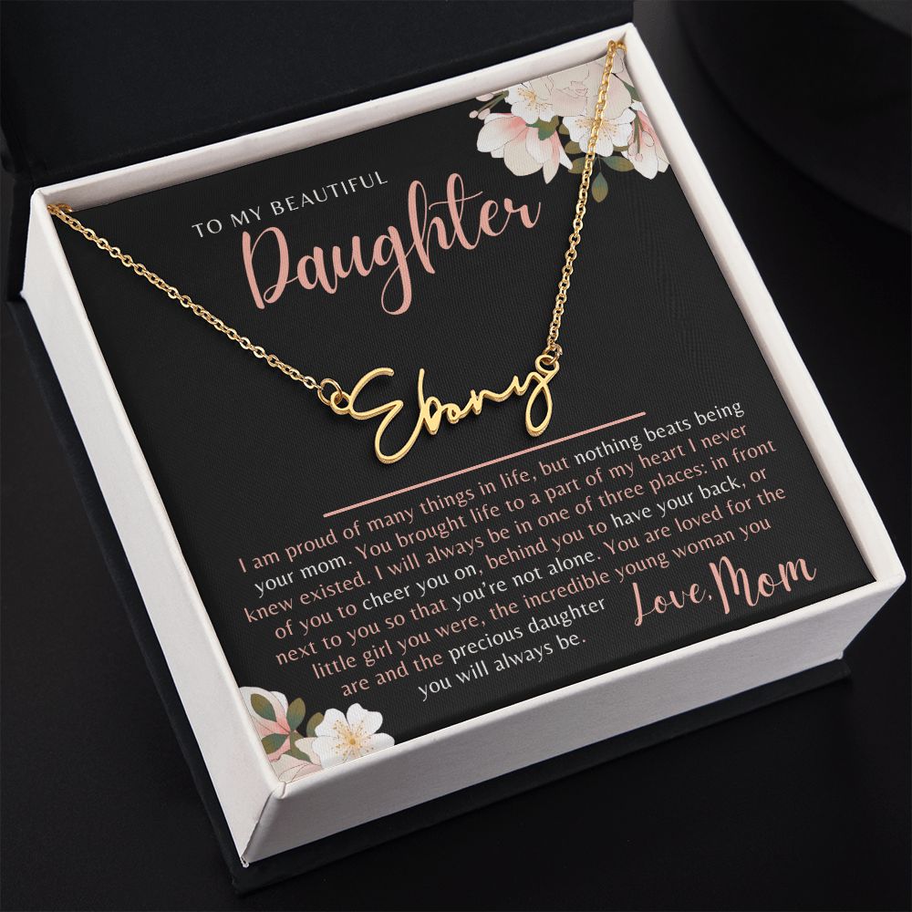 To My Beautiful Daughter | You Are So Loved | Signature Name Necklace