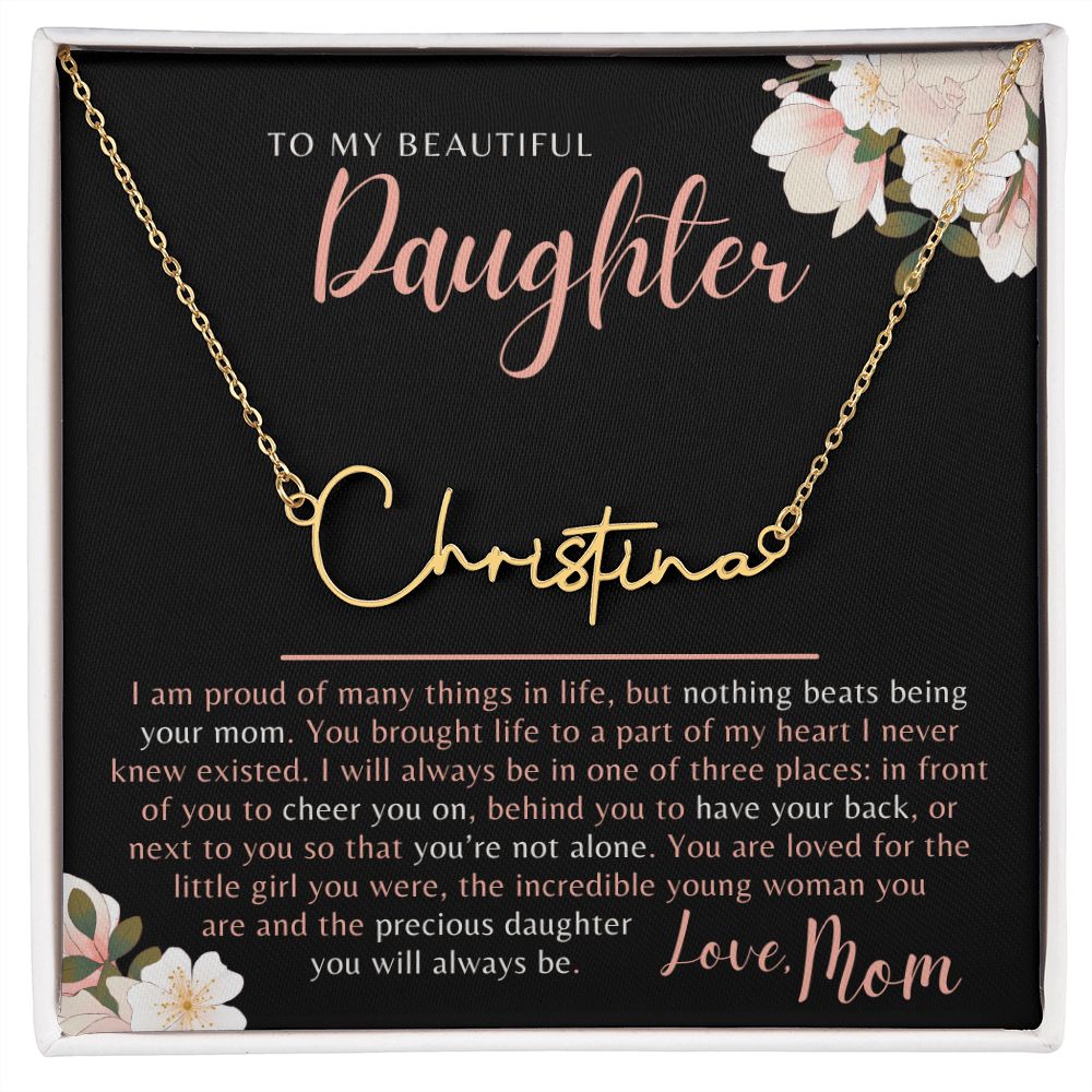 To My Beautiful Daughter | You Are So Loved | Signature Name Necklace