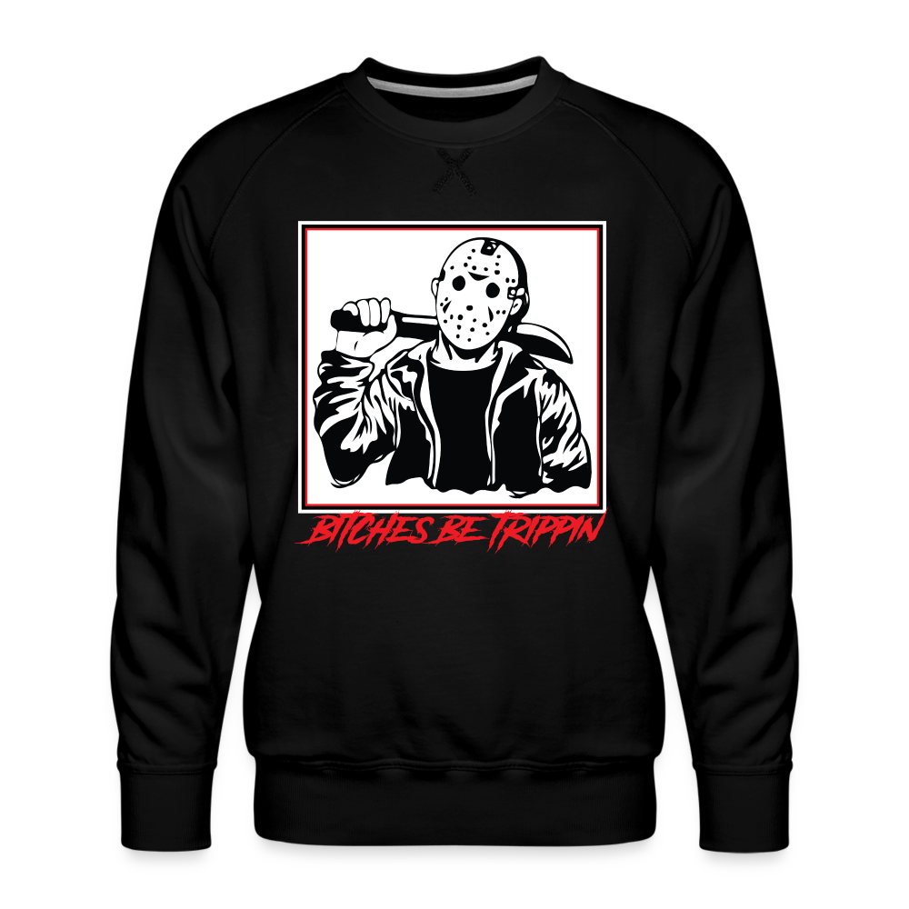 Jason B*****s Be Trippin Sweatshirt - black