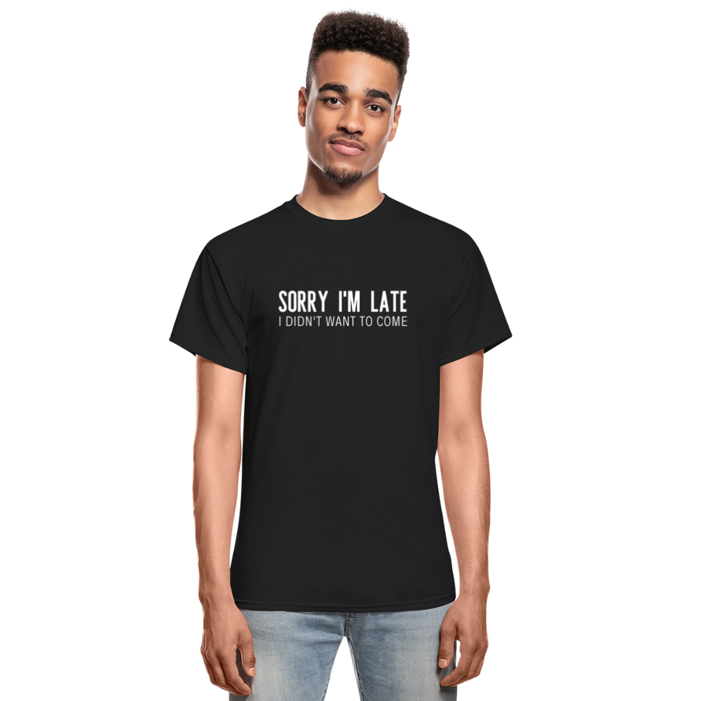 Sorry I'm Late Unisex Tee - black