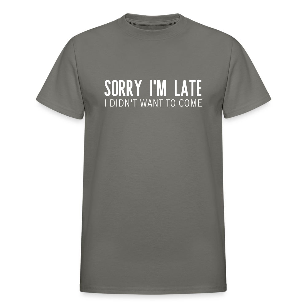 Sorry I'm Late Unisex Tee - charcoal