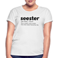 Seester Definition | Gift for Sister | Best Friend Gift - white
