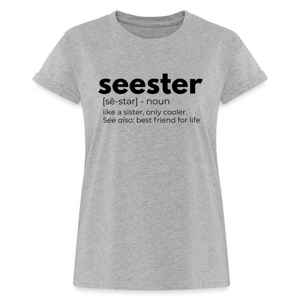 Seester Definition | Gift for Sister | Best Friend Gift - heather gray