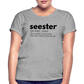 Seester Definition | Gift for Sister | Best Friend Gift - heather gray