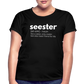 Seester Definition | Gift for Sister | Best Friend Gift - black